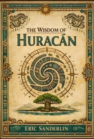 The Wisdom of Huracán: A Nereidonian Anthology Story B0GYQRKTDZ Book Cover
