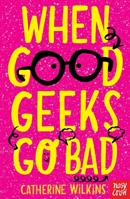 When Good Geeks Go Bad 1788000595 Book Cover