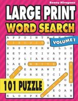 Large Print Word Search : 101 Puzzles ( Volume 1 ) 1722158832 Book Cover