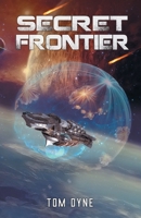 Secret Frontier 1733304703 Book Cover
