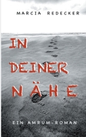 In deiner Nähe: Ein Amrum-Roman (German Edition) 3740765941 Book Cover