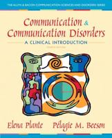 Communication and Communication Disorders: A Clinical Introduction 0205283209 Book Cover