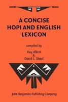 A Concise Hopi and English Lexicon 9027220158 Book Cover