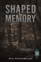 Shaped by Memory 1035822407 Book Cover