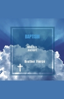 Baptism. What It Is and Ain't B0GG56VBCL Book Cover