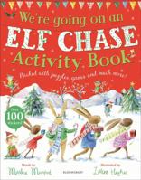We're Going on an Elf Chase Activity Book 1526613859 Book Cover