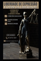 Liberdade de Expressão, é o fim da Liberdade?: Dano Moral no Discurso de Ódio B0FSKK4WML Book Cover