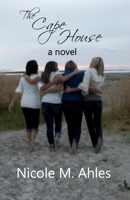 The Cape House 0991112601 Book Cover