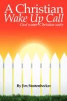 Christian Wake Up Call 1606474650 Book Cover