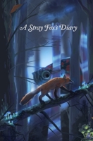 A Stray Fox's Diary B0FQJYFPKL Book Cover