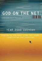 God on the Net 2002: A Guide to the Best Sites for Study, Inspiration and Resources 0551032146 Book Cover