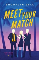 Meet Your Match B0C76GF4ZM Book Cover