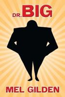 Dr. Big 1479425192 Book Cover