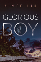 Glorious Boy 1597098892 Book Cover