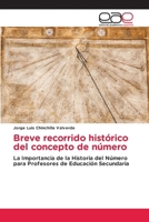 Breve recorrido histórico del concepto de número (Spanish Edition) 6139434939 Book Cover