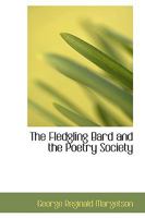 The Fledgling Bard and the Poetry Society 1021976644 Book Cover