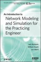 An Introduction to Network Modeling and Simulation for the Practicing Engineer 0470467266 Book Cover