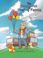 The Adventures of Granny Fannie 1528932455 Book Cover