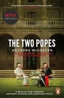 The Pope: Francis, Benedict, and the Decision That Shook the World 1250207908 Book Cover