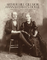 Arthur Hill Gillmor & Hannah Dawes Howe B0H7B8MH8X Book Cover