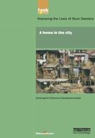 A Home in the City (UN Millennium Project) 1844072304 Book Cover