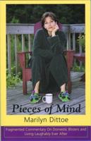 Pieces of Mind: Fragmented Commentary on Domestic Blisters and Living Laughably Ever After 1888683775 Book Cover
