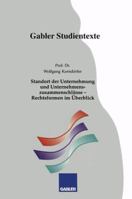 Standort Der Unternehmung Und Unternehmenszusammenschlusse - Rechtsformen Im Uberblick 3409921125 Book Cover