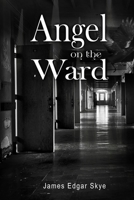 Angel on the Ward B08QM15ZNZ Book Cover