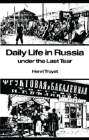 La Vie quotidienne en Russie au temps du dernier tsar 0804710309 Book Cover