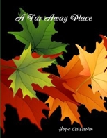 A Far Away Place 1794721878 Book Cover