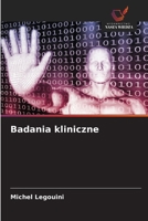 Badania kliniczne (Polish Edition) 6209586597 Book Cover