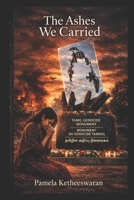 The Ashes We Carried B0GVSDZPHK Book Cover