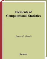 Elements of Computational Statistics 1441930248 Book Cover