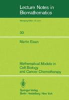 Mathematical Models in Cell Biology and Cancer Chemotherapy 3540097090 Book Cover