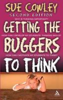 Getting the Buggers to Think 0826492819 Book Cover