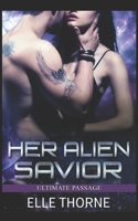 Her Alien Savior B089D3SBML Book Cover