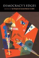 Democracy's Edges (Contemporary Political Theory) 0521643899 Book Cover