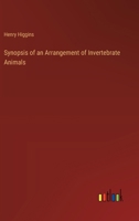 Synopsis of an Arrangement of Invertebrate Animals 0530406470 Book Cover