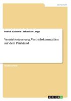 Vertriebssteuerung. Vertriebskennzahlen auf dem Pr�fstand 3668774099 Book Cover