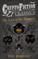 The Last of the Vampires 147330816X Book Cover