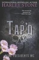 Tap'd Out: Discreet Cover (Dead Presidents MC) B0F485L5LJ Book Cover