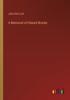 A Memorial of Edward Brooke 3368194925 Book Cover