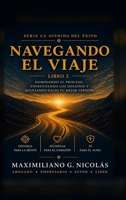 Navegando el Viaje: Libro 2 (Spanish Edition) B0HG3PH77Y Book Cover