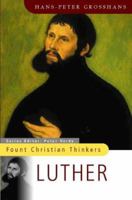 Luther (Fount Christian Thinkers) 0006280277 Book Cover