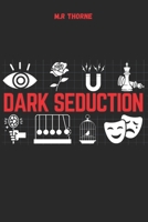 Dark Psychology Tactics: Forbidden Psychological Tricks to Dominate Minds and Enslave Desires: dark psychology secret, dark psychology tactics, female love psychology B0H2M45MNZ Book Cover