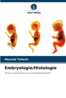 Embryologie/Histologie: Embryonalentwicklung und Gewebestudien 6206185982 Book Cover