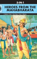 5 in 1: Heroes from the Mahabharata 8184820356 Book Cover