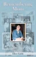 Remembering Mom 1987970071 Book Cover