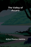 The Valley of Arcana 9362091437 Book Cover