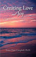 Creating Love and Joy: Uplifting affirmations to strengthen your spirit 098186130X Book Cover